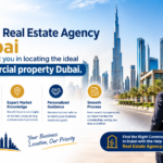 How a Real Estate Agency Dubai Can assist you in locating the ideal commercial property Dubai.